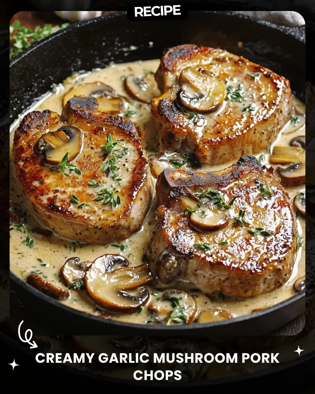Creamy Garlic Mushroom Pork Chops