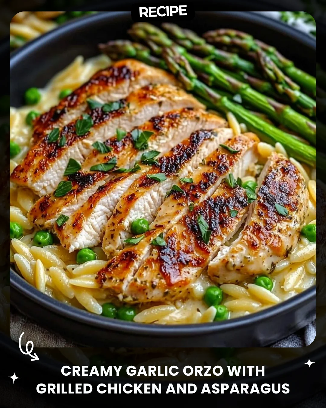 Creamy Garlic Orzo with Grilled Chicken and Asparagus