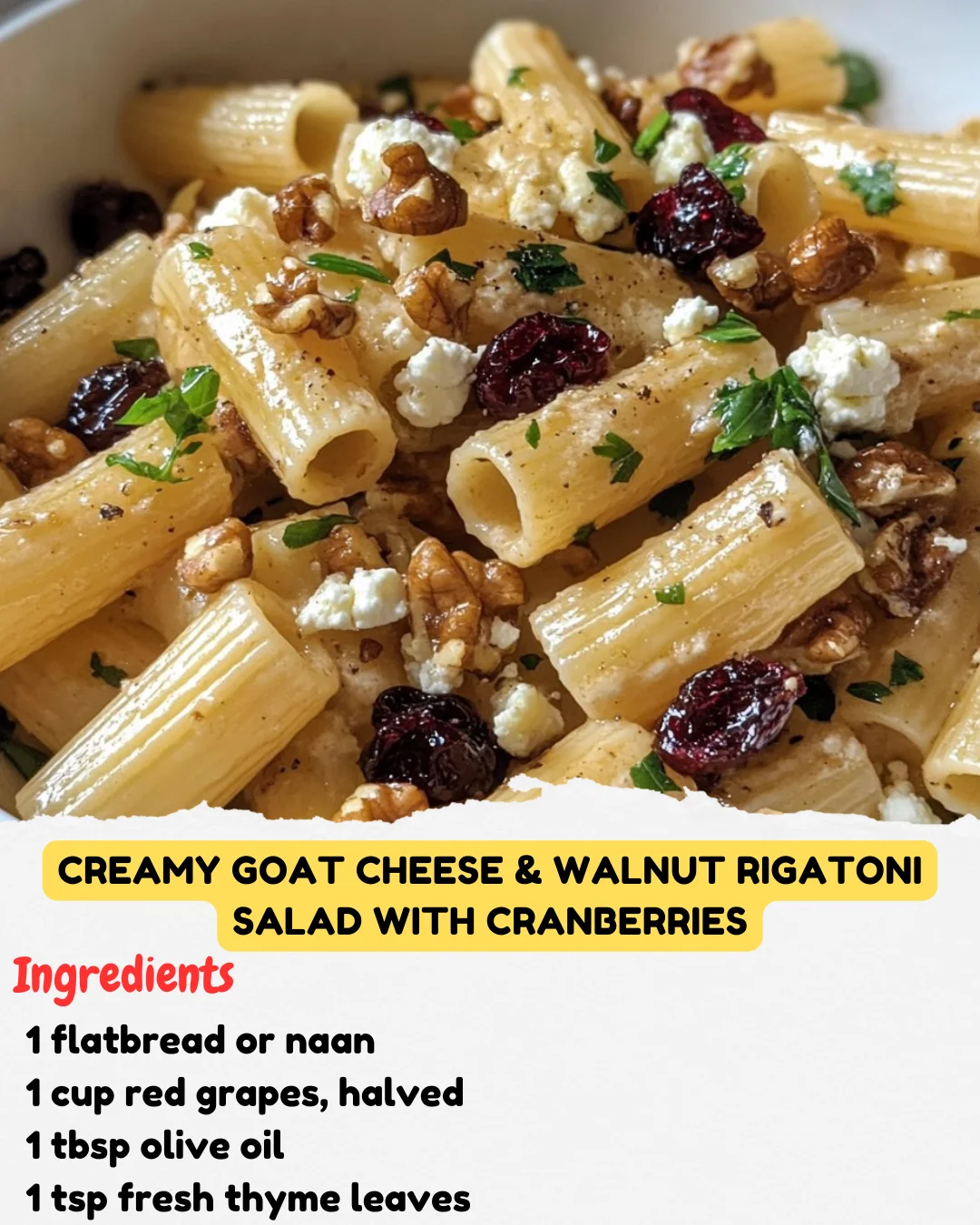 Creamy Goat Cheese & Walnut Rigatoni Salad with Cranberries