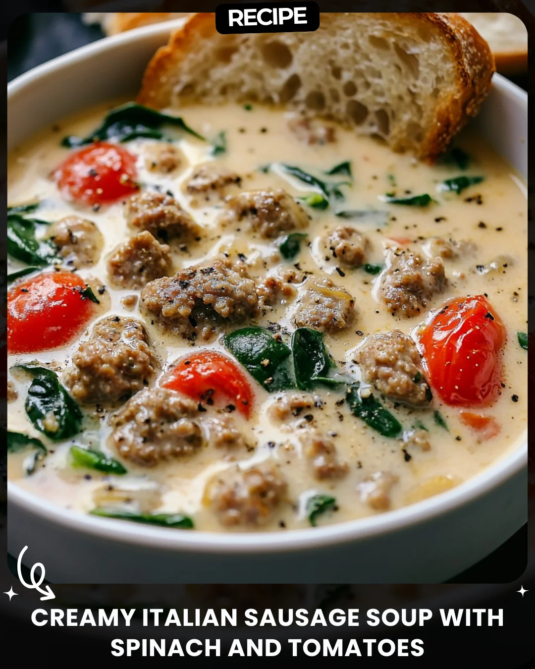 Creamy Italian Sausage Soup with Spinach and Tomatoes