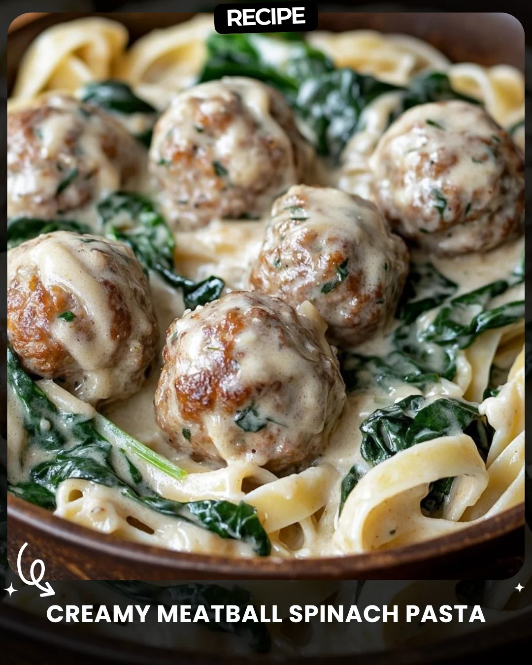 Creamy Meatball Spinach Pasta