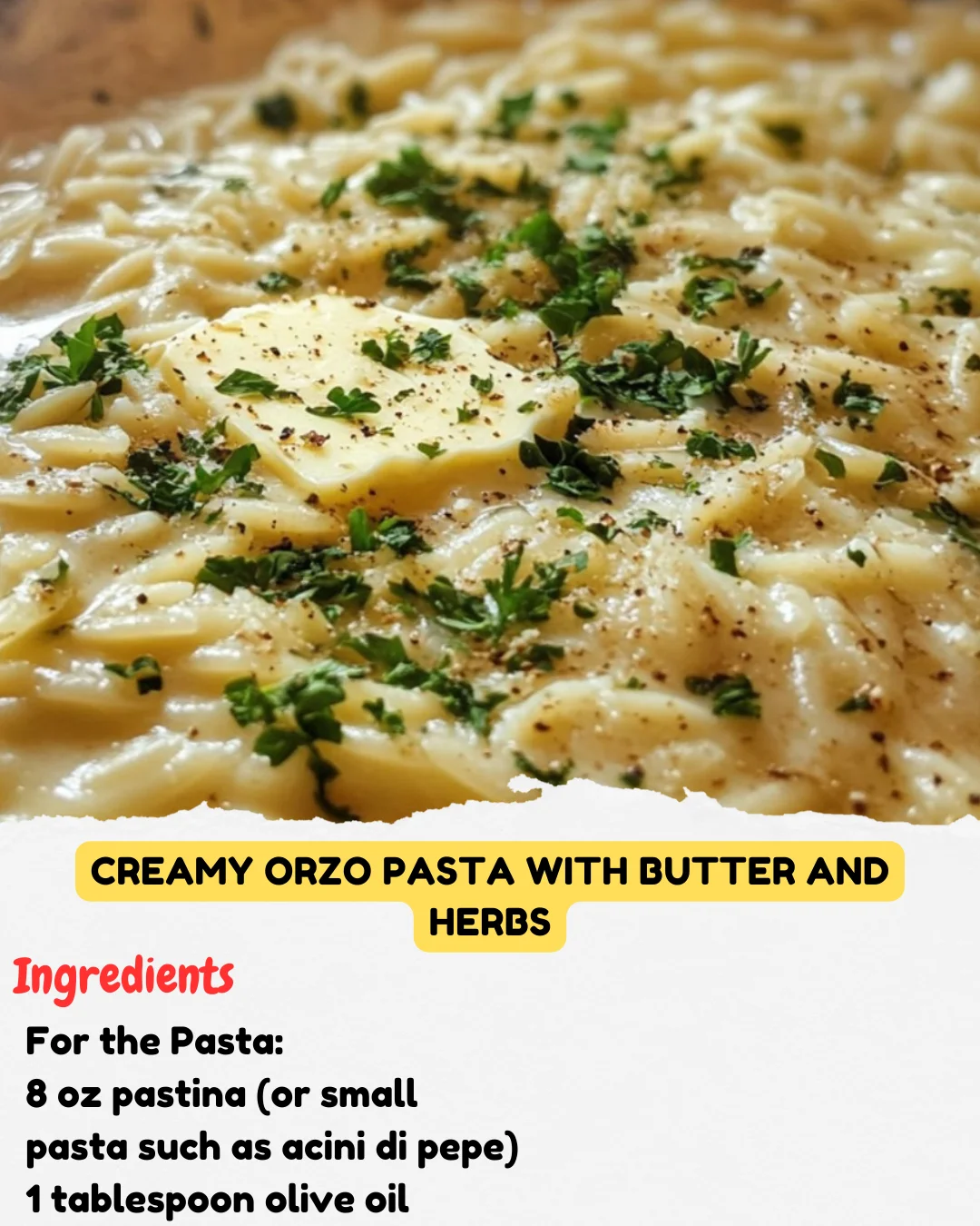 Creamy Orzo Pasta with Butter and Herbs