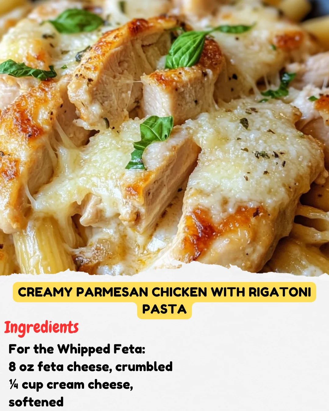 Creamy Parmesan Chicken with Rigatoni Pasta