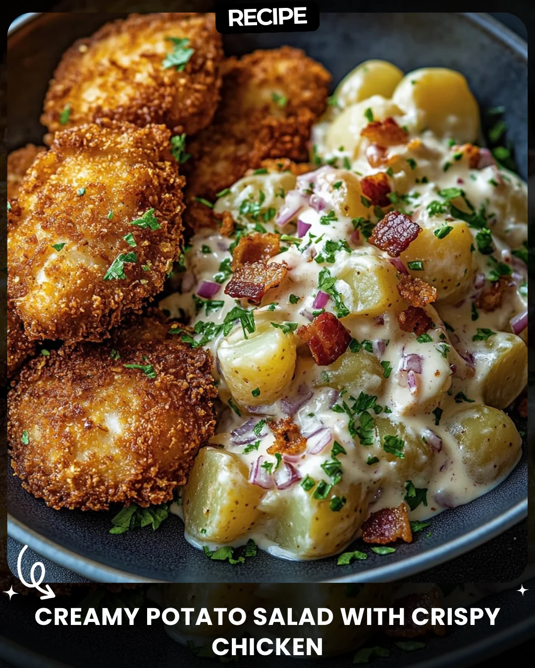 Creamy Potato Salad with Crispy Chicken