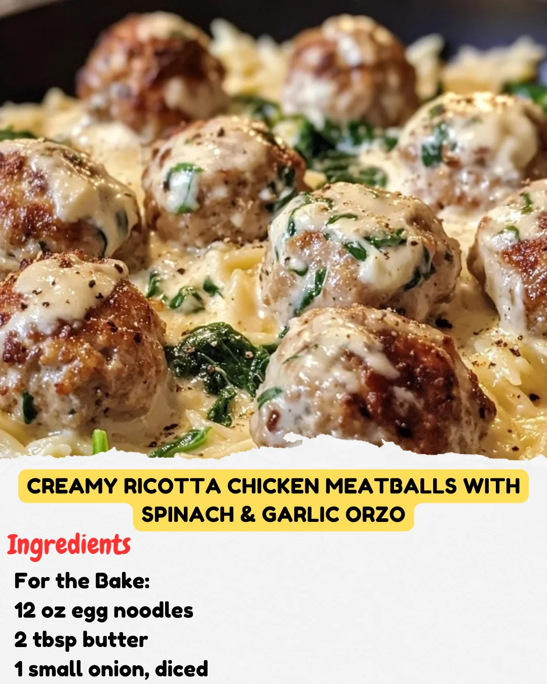 Creamy Ricotta Chicken Meatballs with Spinach & Garlic Orzo