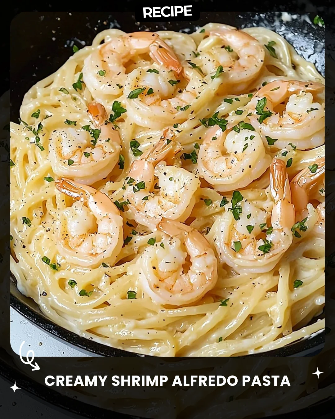 Creamy Shrimp Alfredo Pasta