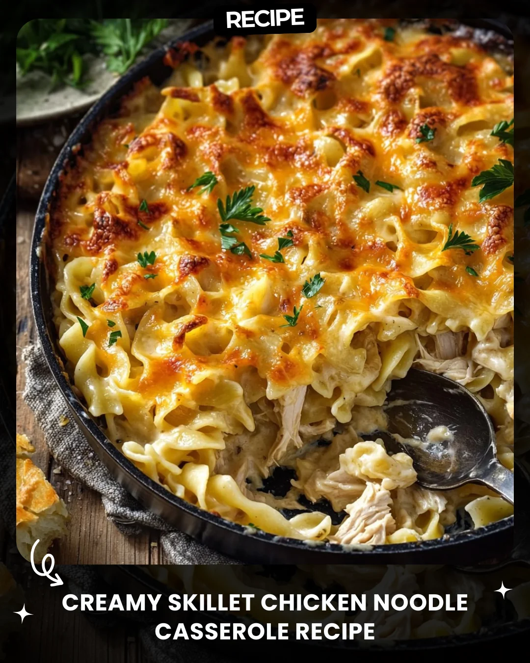 Creamy Skillet Chicken Noodle Casserole Recipe