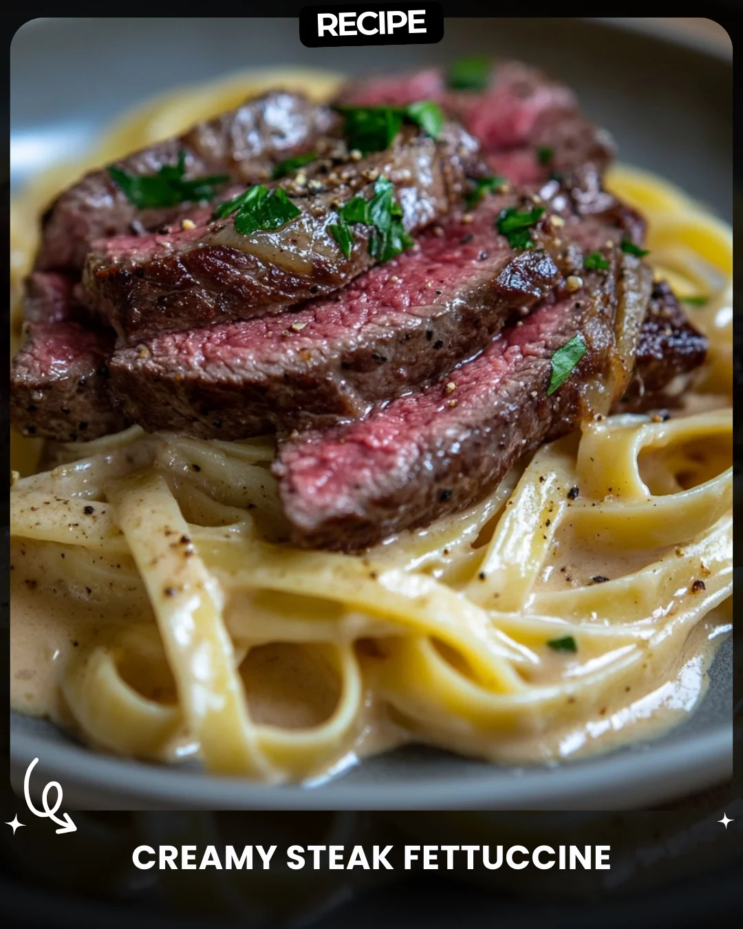 Creamy Steak Fettuccine