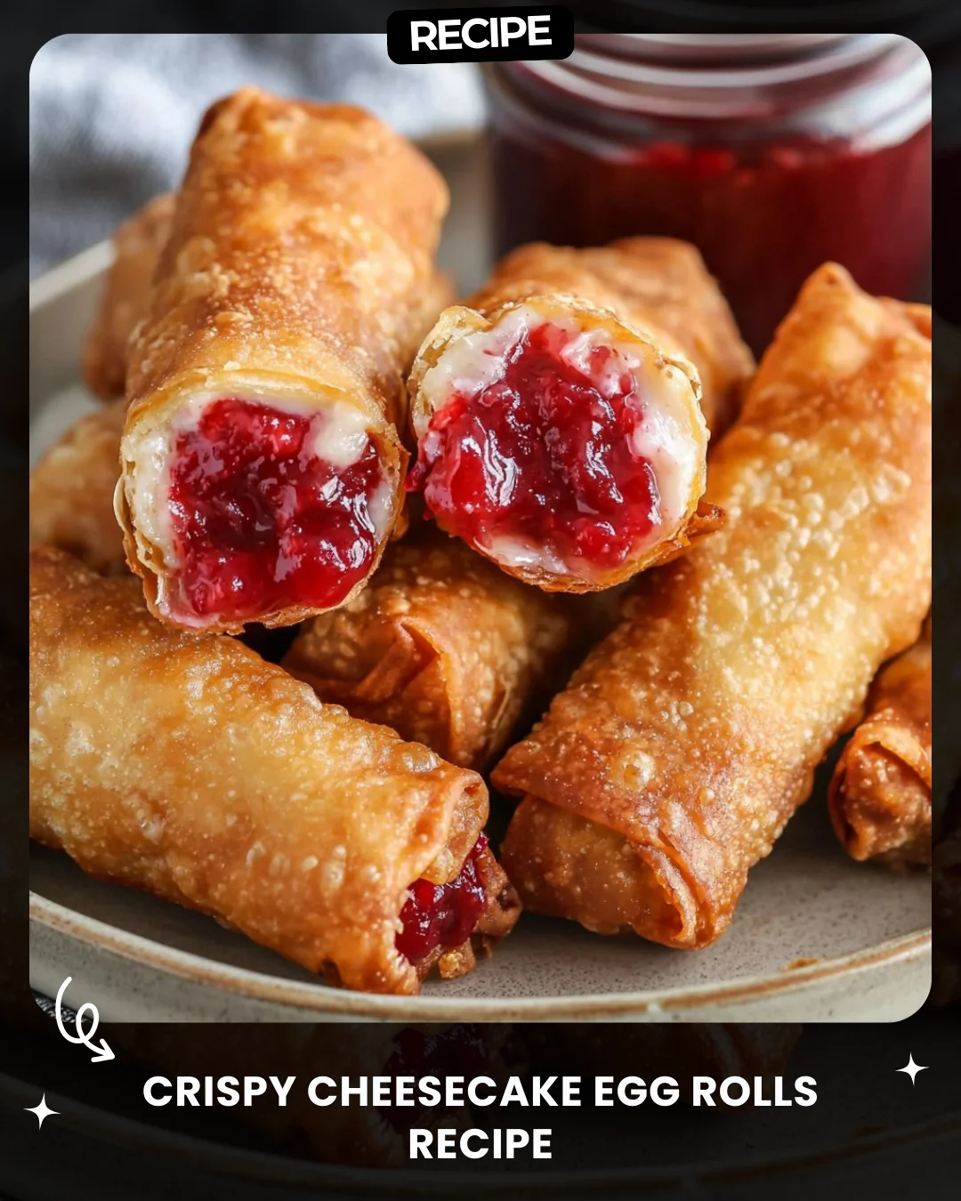 Crispy Cheesecake Egg Rolls Recipe