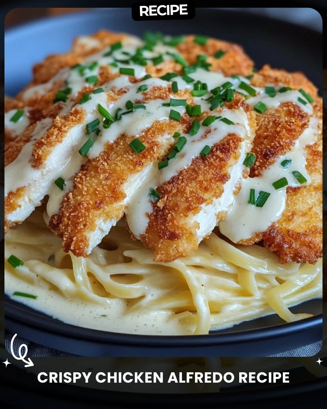 Crispy Chicken Alfredo Recipe