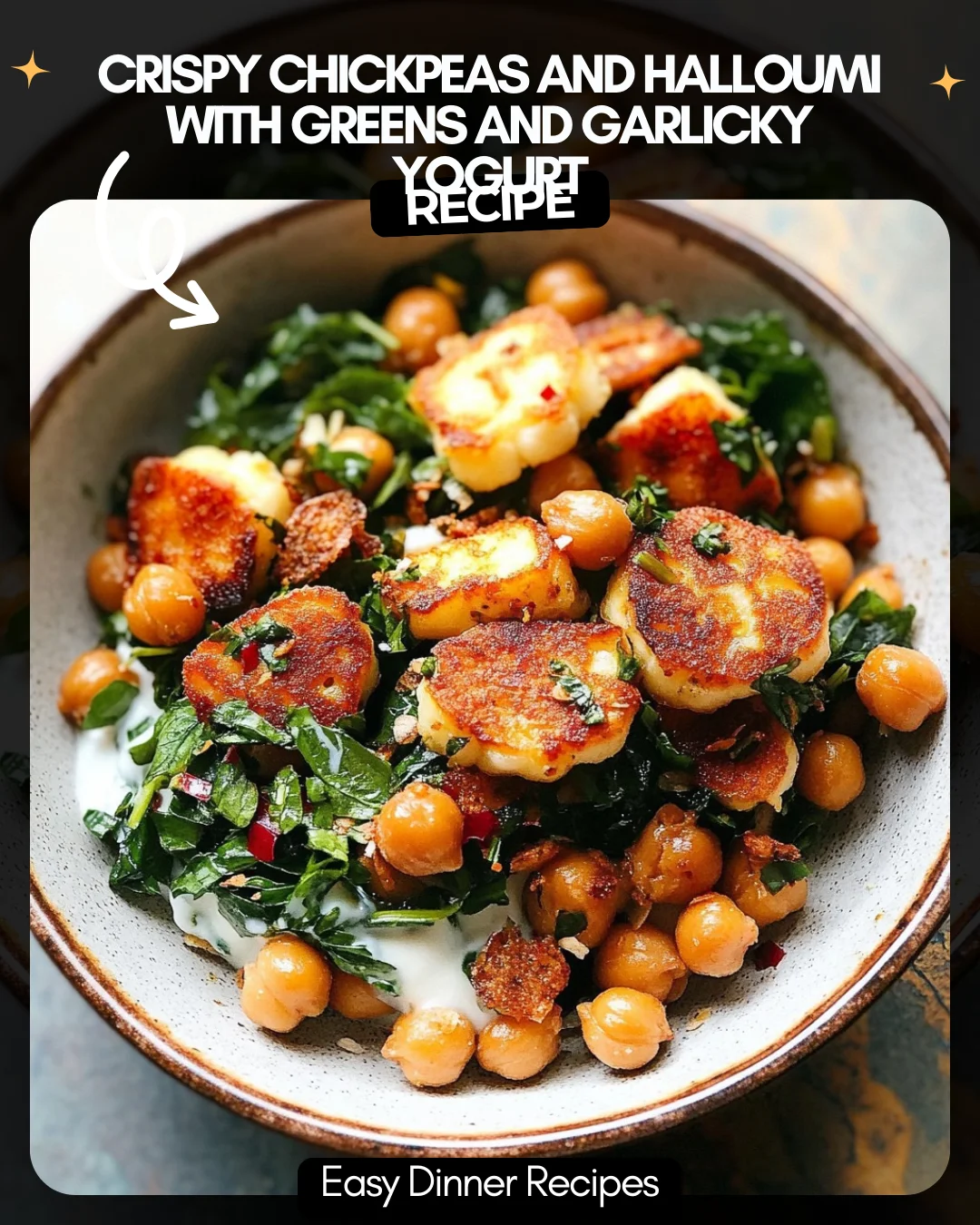 Crispy Chickpeas and Halloumi with Greens and Garlicky Yogurt