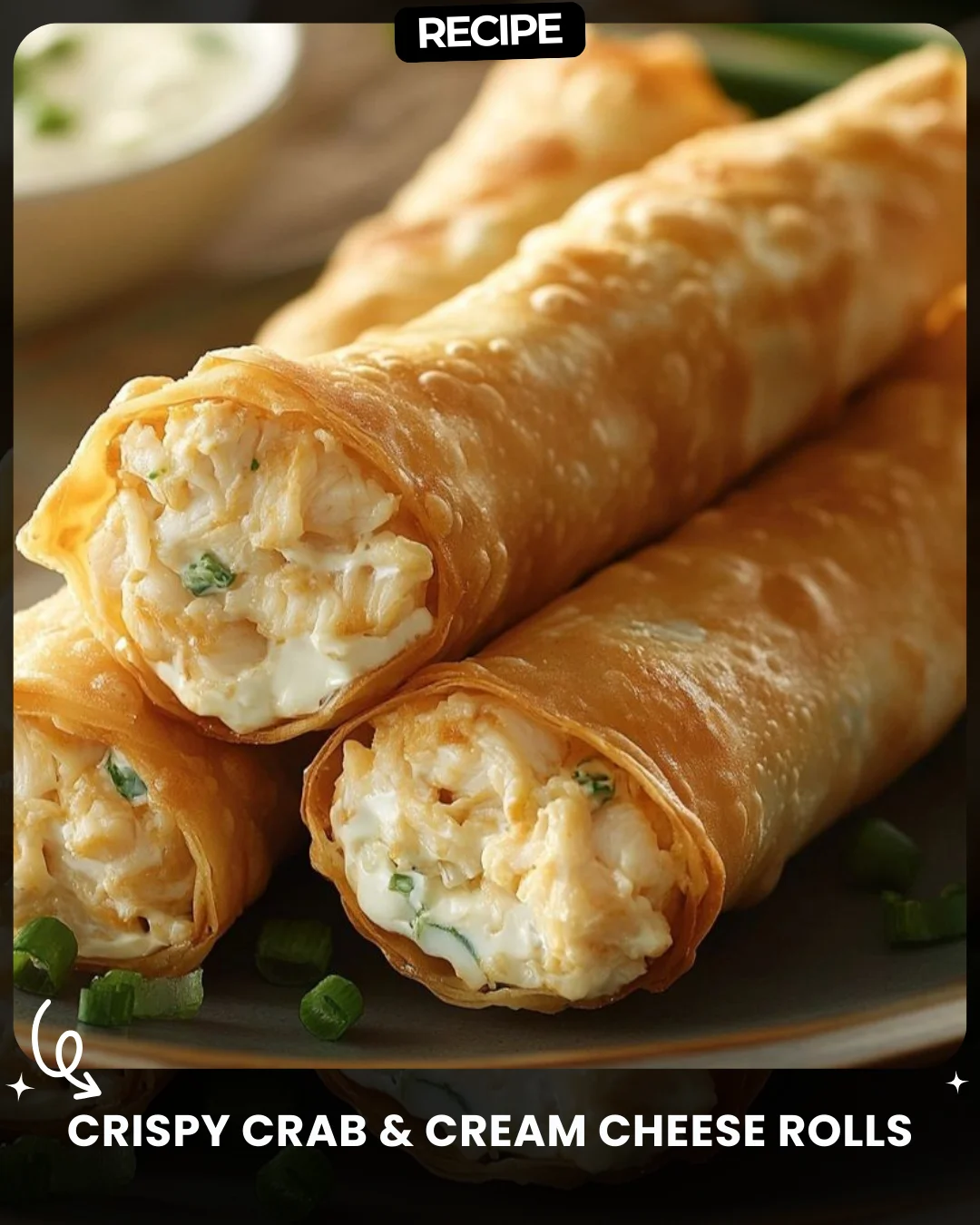 Crispy Crab & Cream Cheese Rolls