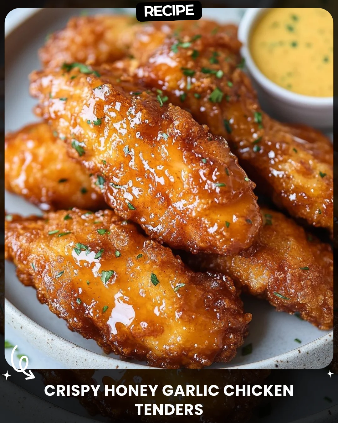 Crispy Honey Garlic Chicken Tenders