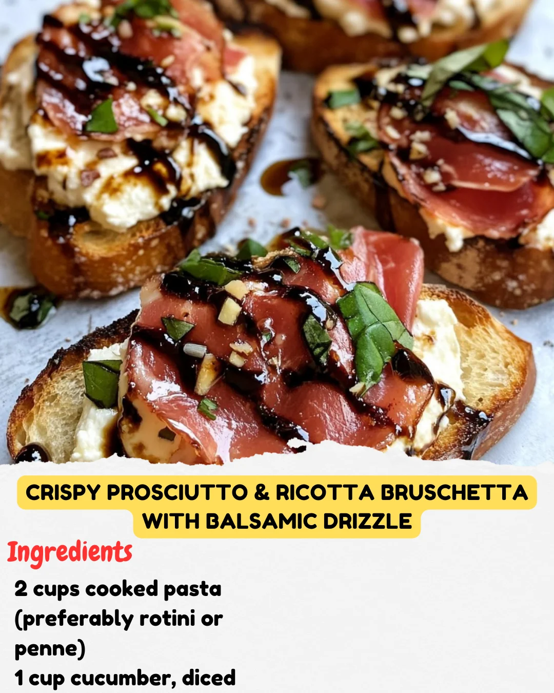 Crispy Prosciutto & Ricotta Bruschetta with Balsamic Drizzle