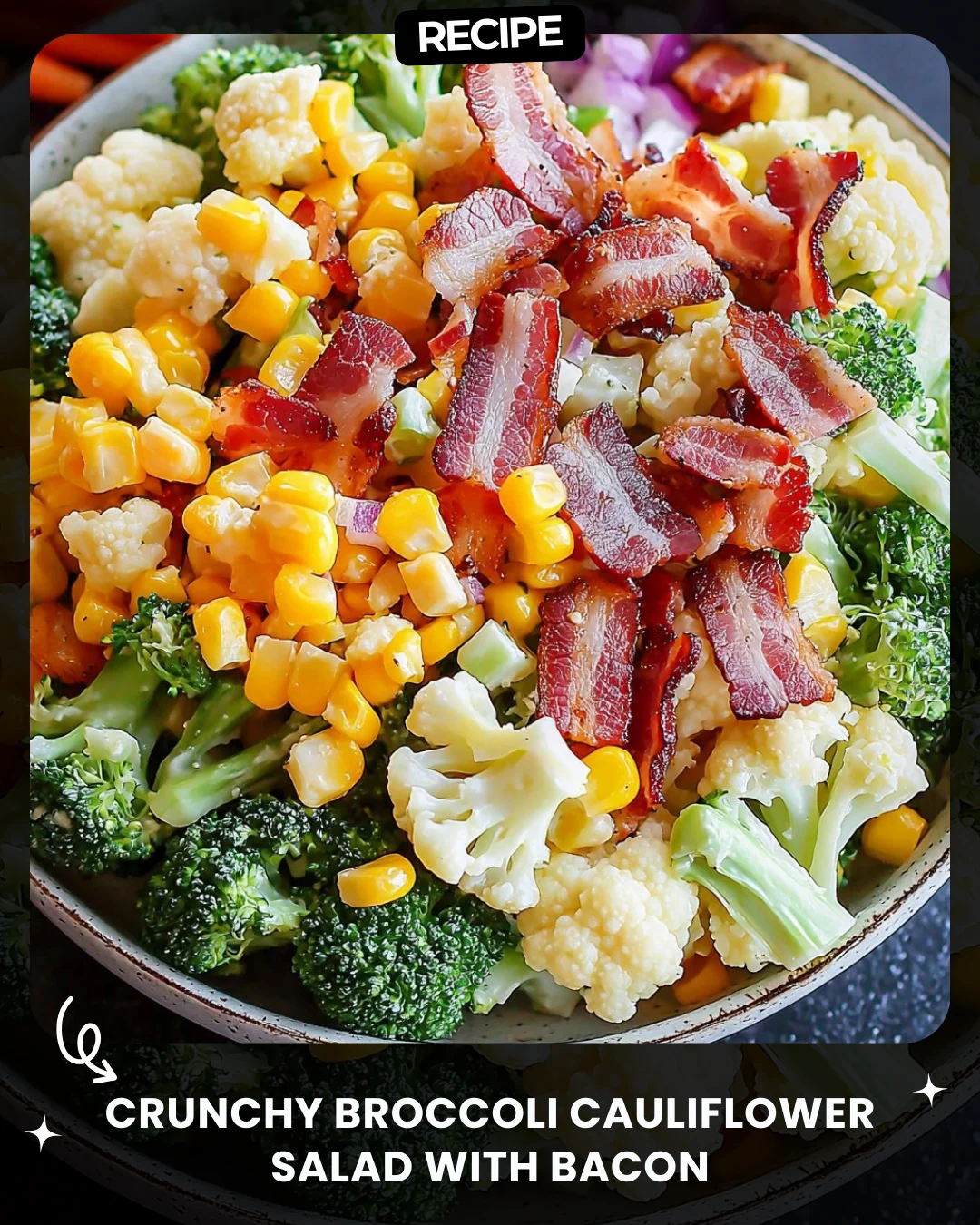 Crunchy Broccoli Cauliflower Salad with Bacon