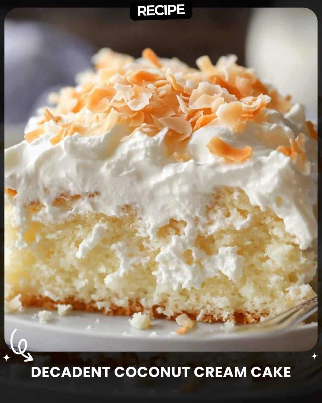 Decadent Coconut Cream Cake