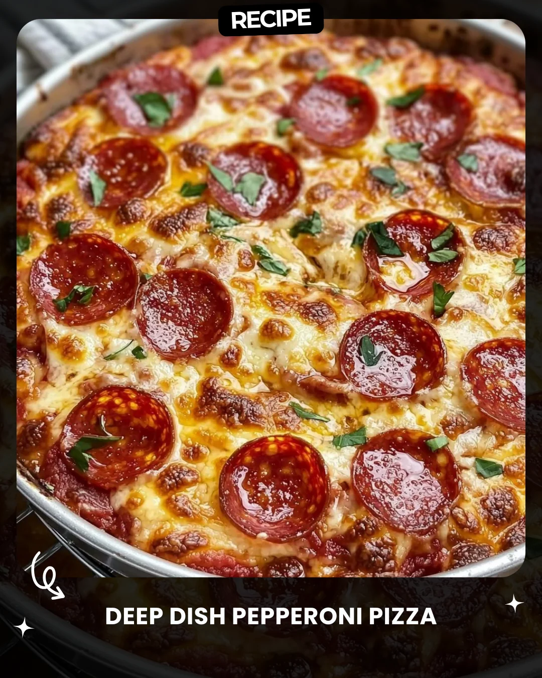 Deep Dish Pepperoni Pizza