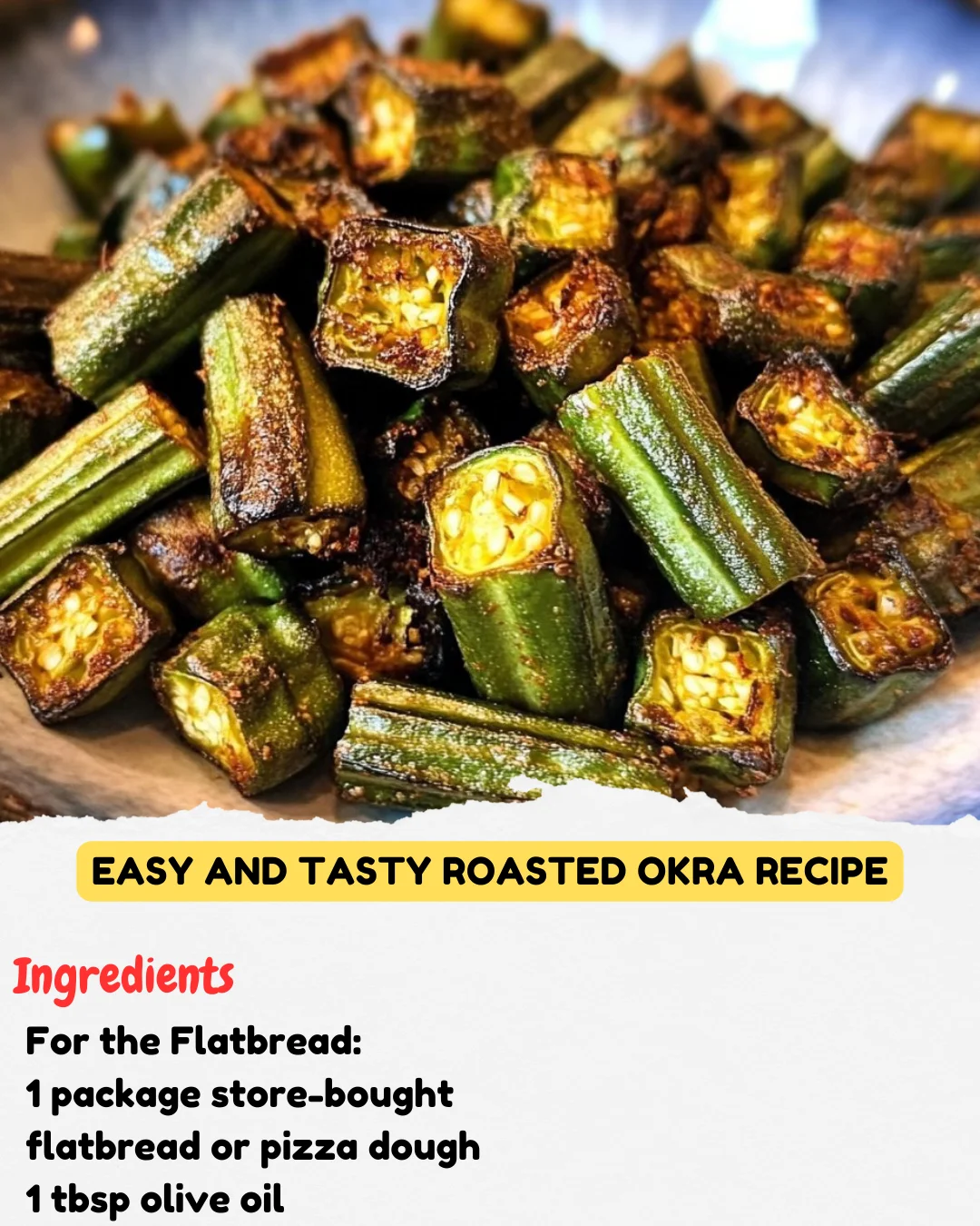Easy and Tasty Roasted Okra Recipe
