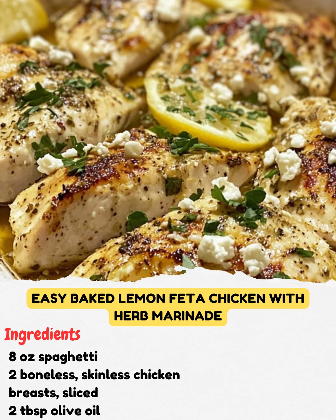 Easy Baked Lemon Feta Chicken with Herb Marinade