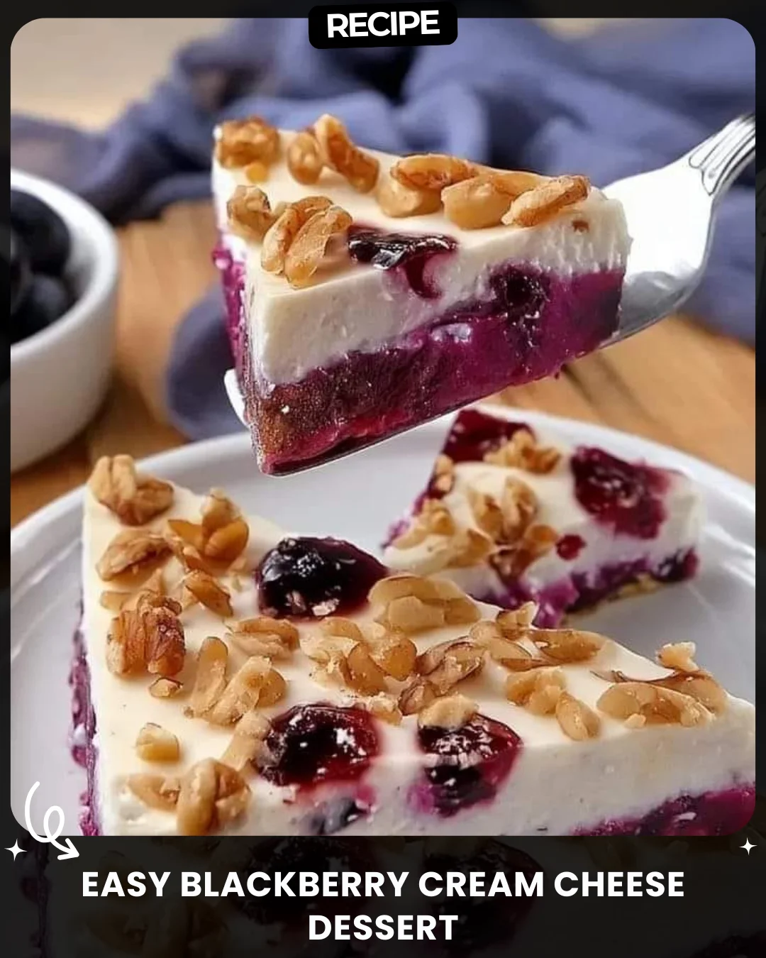 Easy Blackberry Cream Cheese Dessert