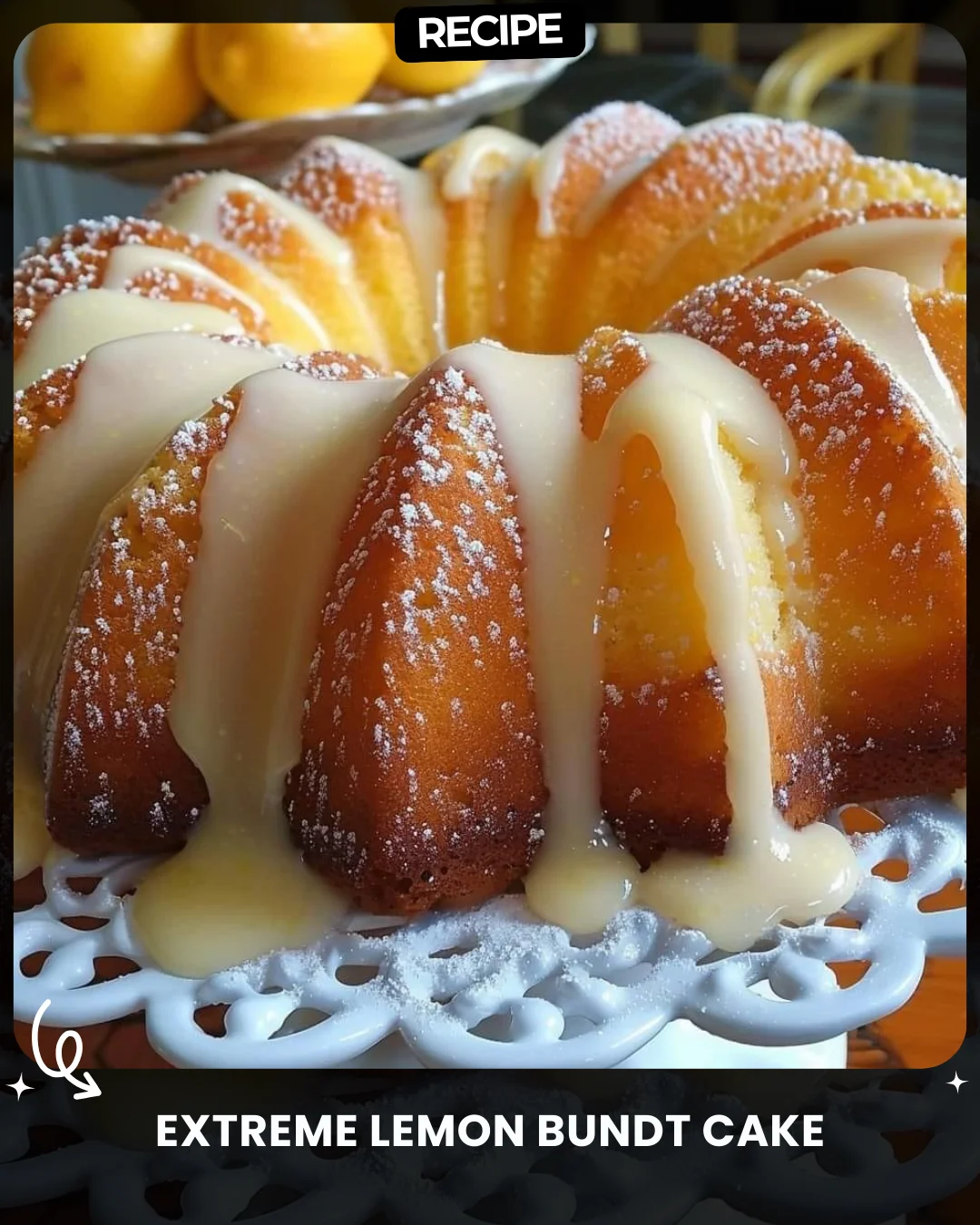 Extreme Lemon Bundt Cake