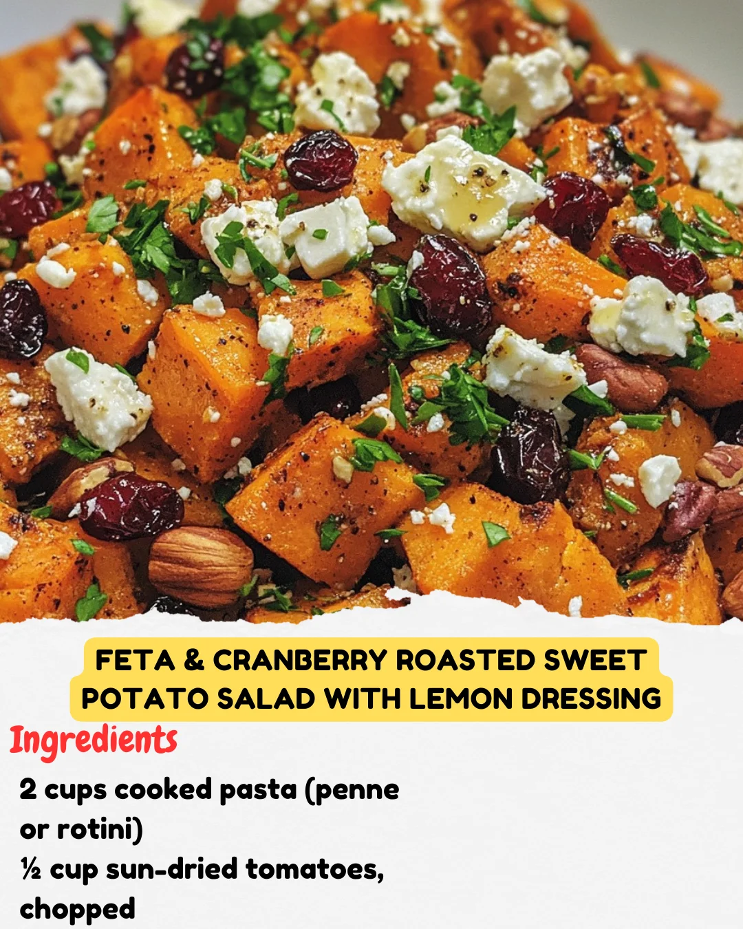 Feta & Cranberry Roasted Sweet Potato Salad with Lemon Dressing