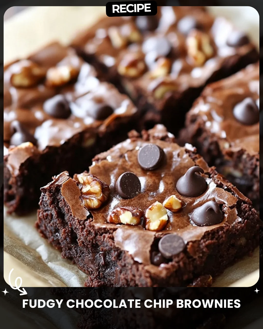 Fudgy Chocolate Chip Brownies