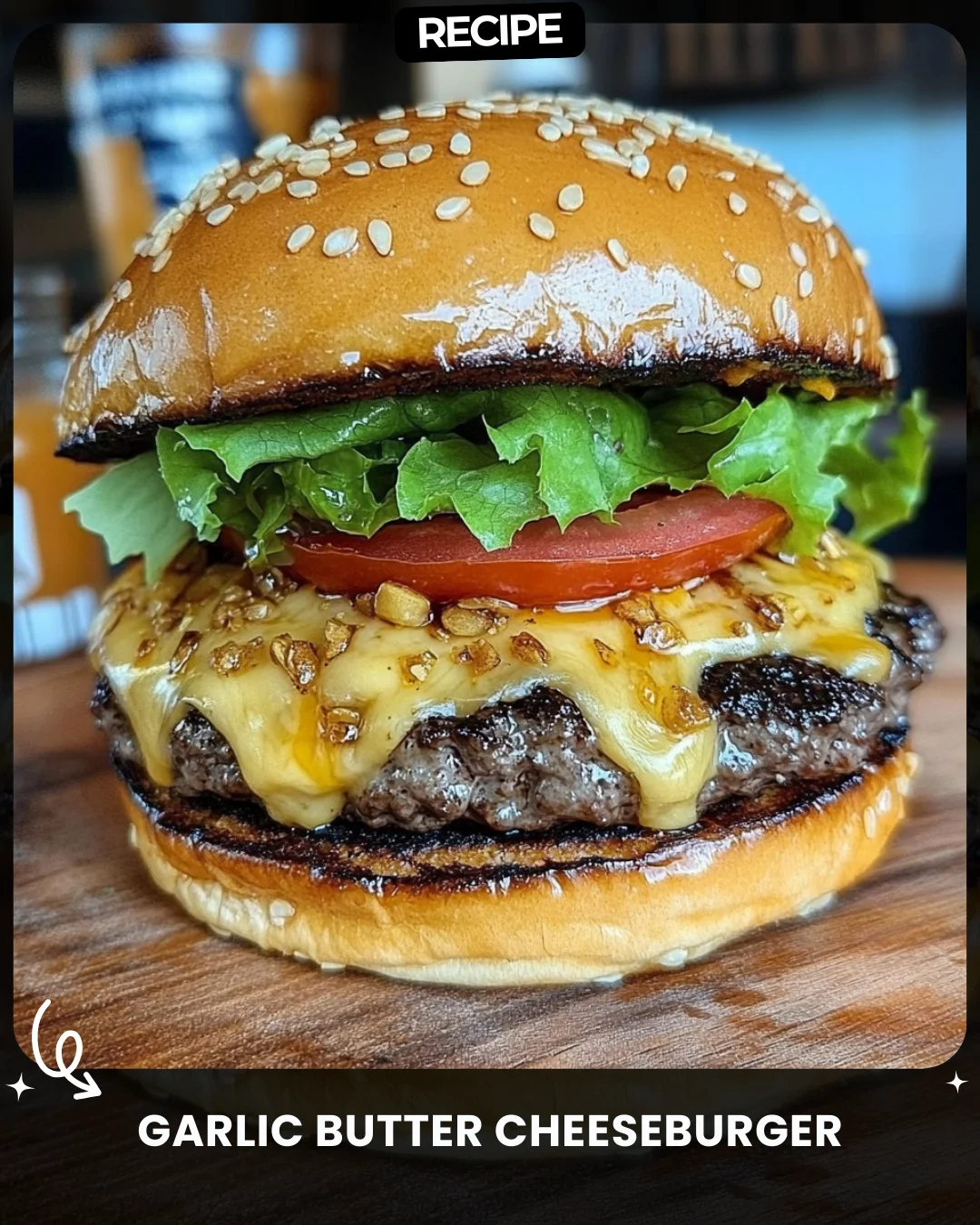 Garlic Butter Cheeseburger