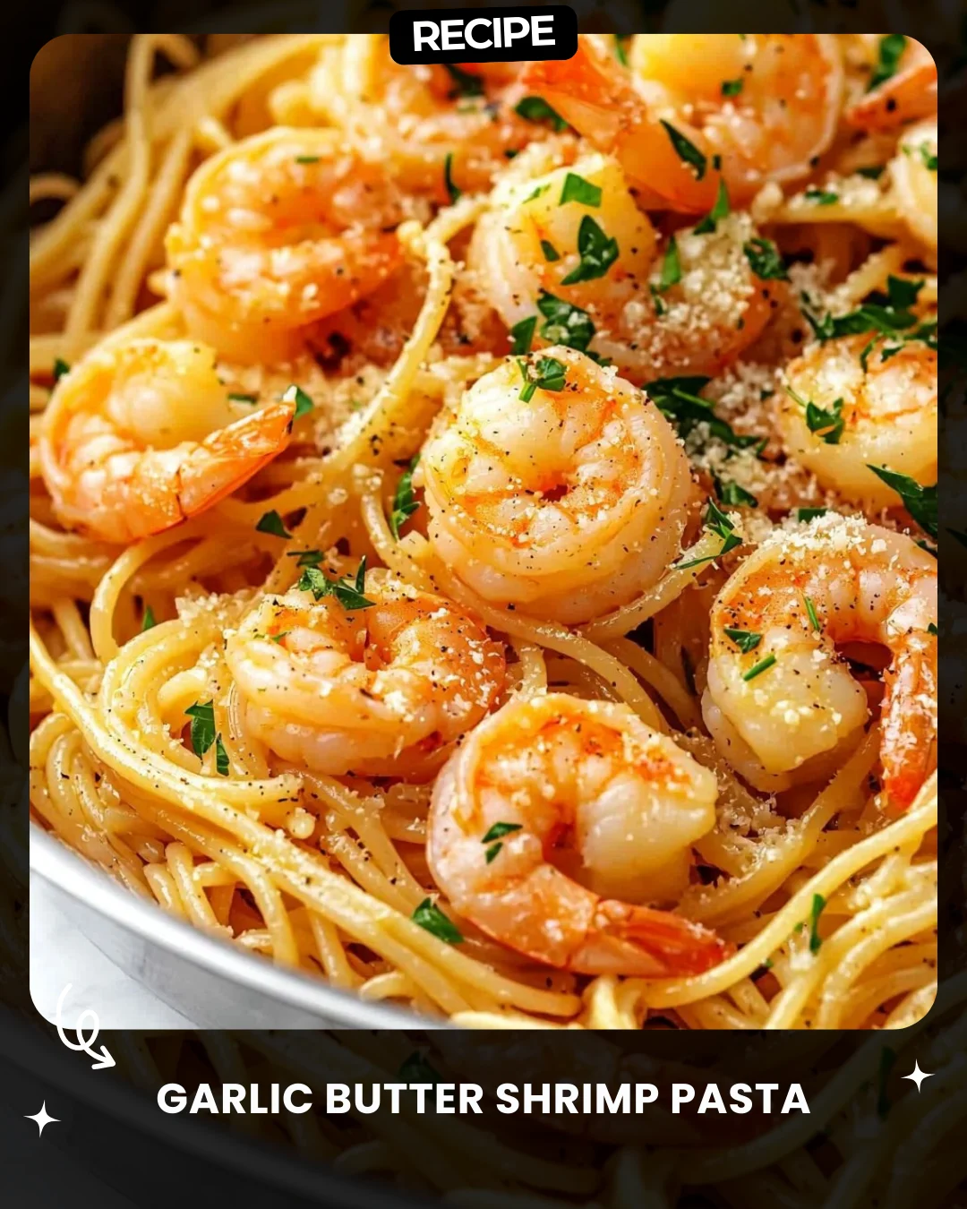 Garlic Butter Shrimp Pasta