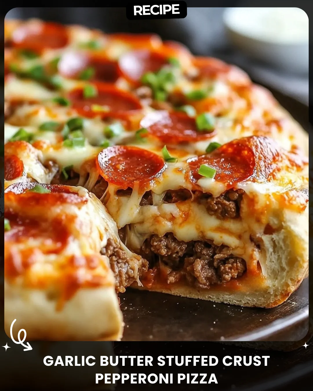 Garlic Butter Stuffed Crust Pepperoni Pizza