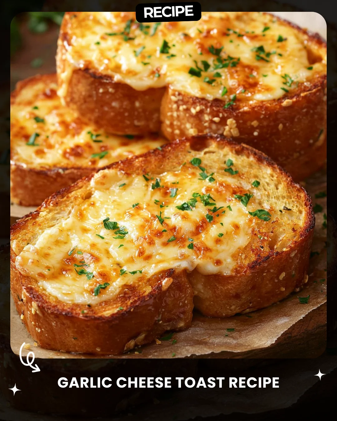 Garlic Cheese Toast Recipe