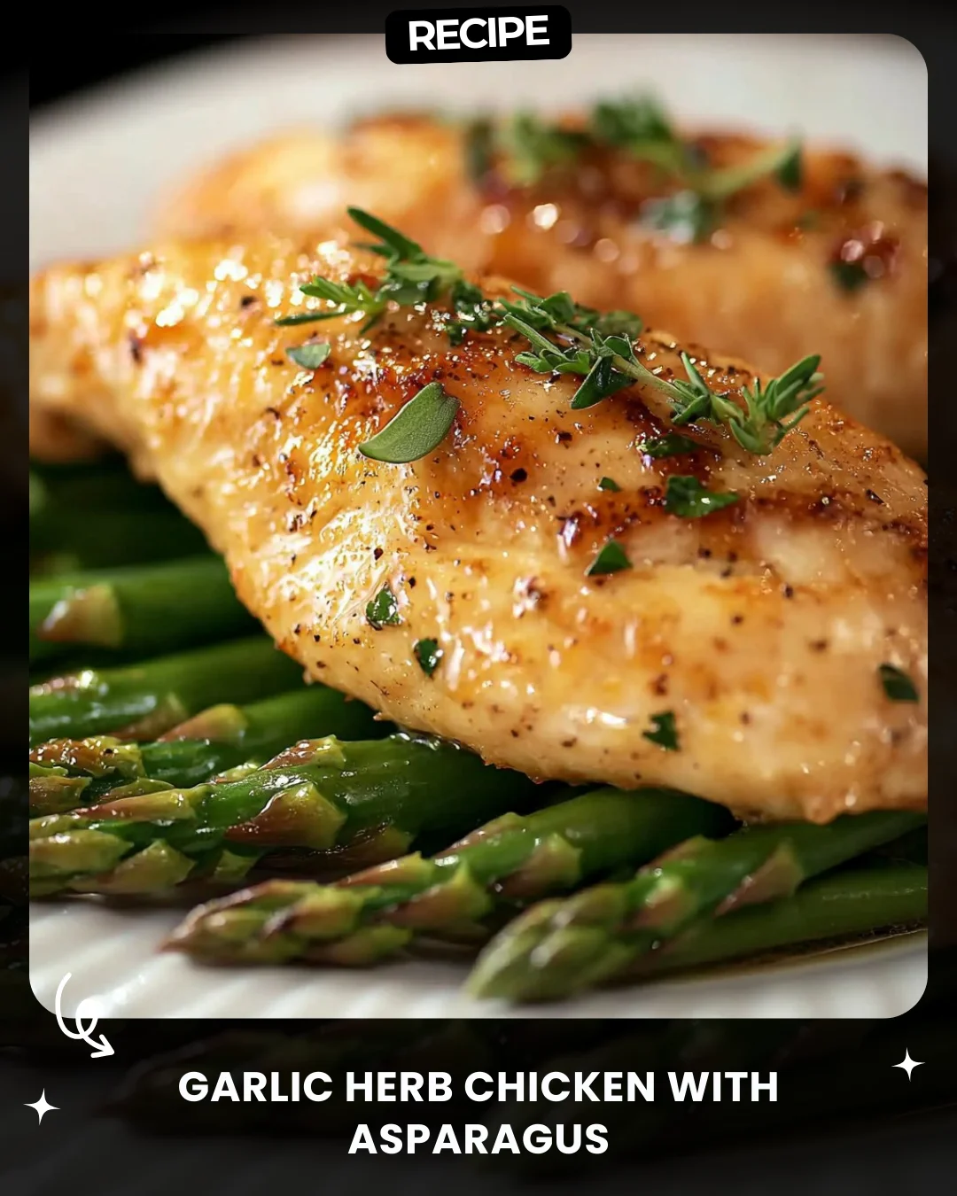 Garlic Herb Chicken with Asparagus