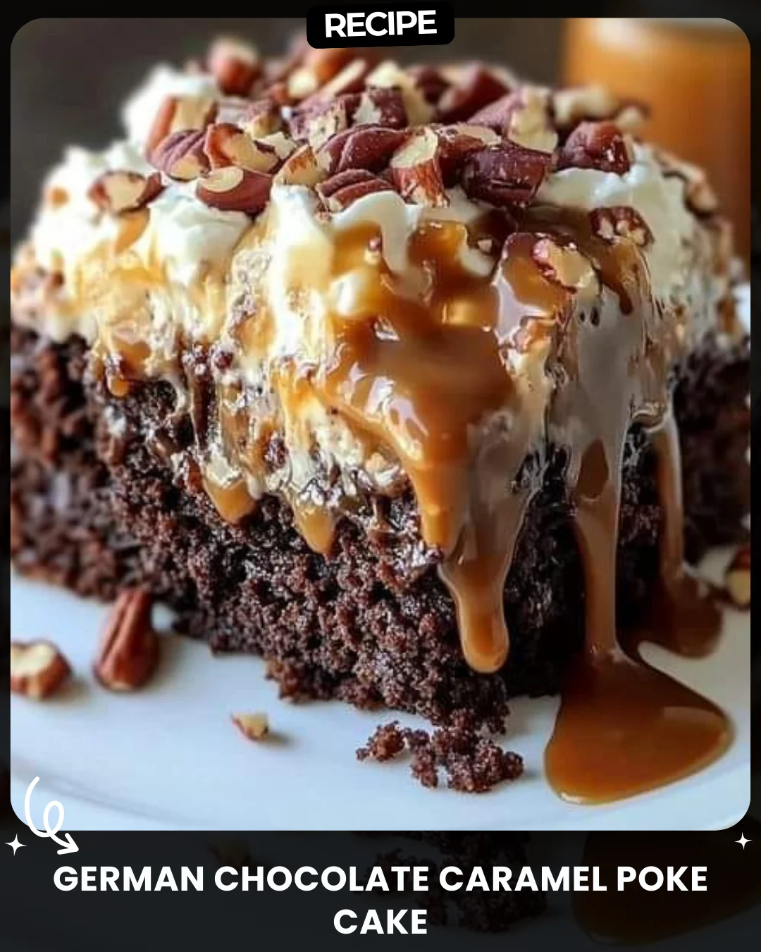 German Chocolate Caramel Poke Cake