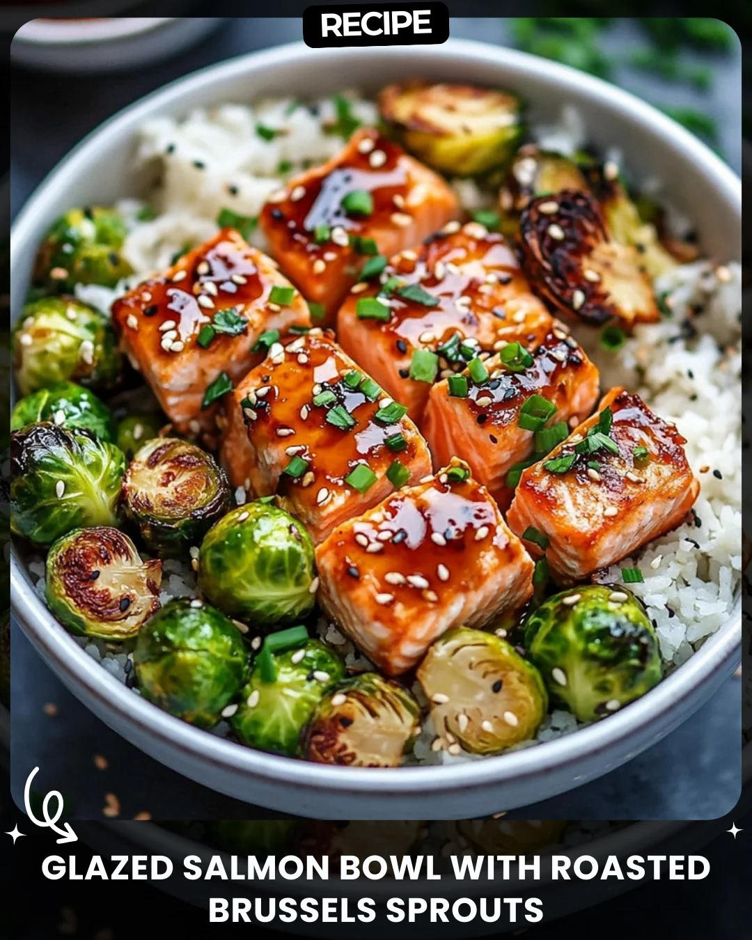 Glazed Salmon Bowl with Roasted Brussels Sprouts