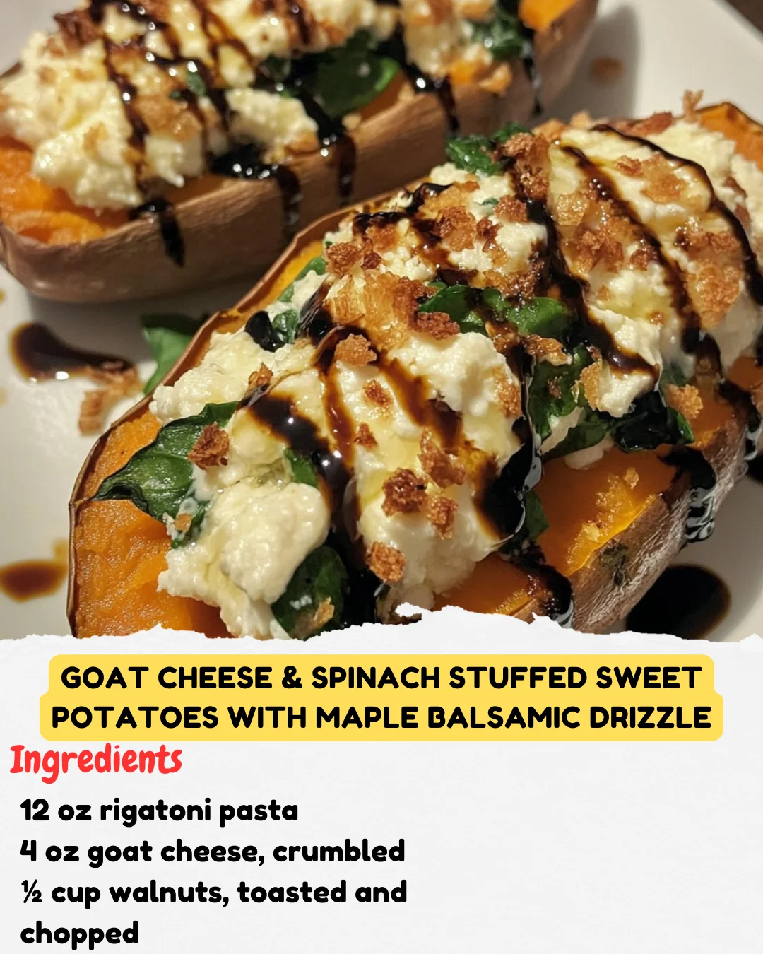 Goat Cheese & Spinach Stuffed Sweet Potatoes with Maple Balsamic Drizzle