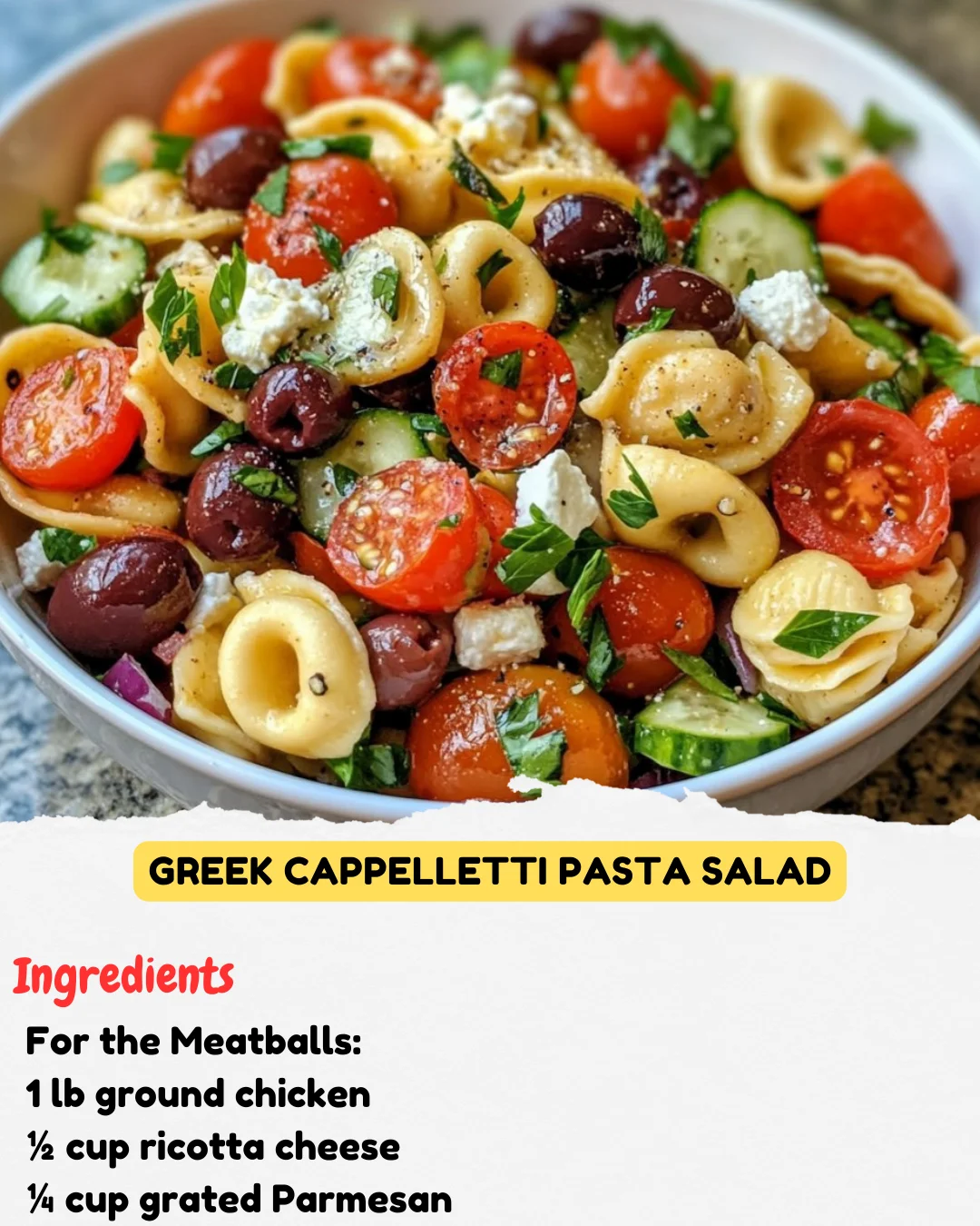 Greek Cappelletti Pasta Salad