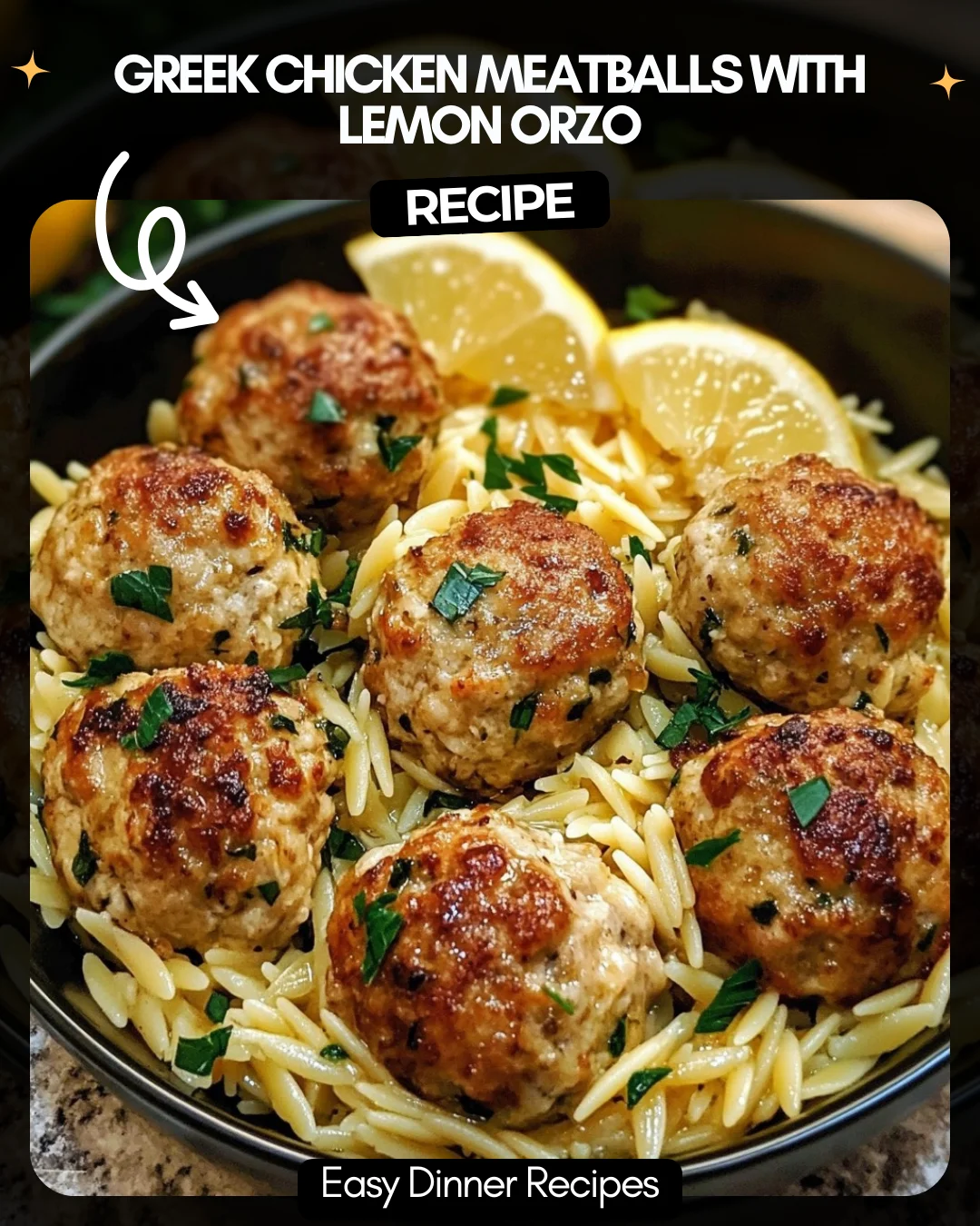 Greek Chicken Meatballs with Lemon Orzo