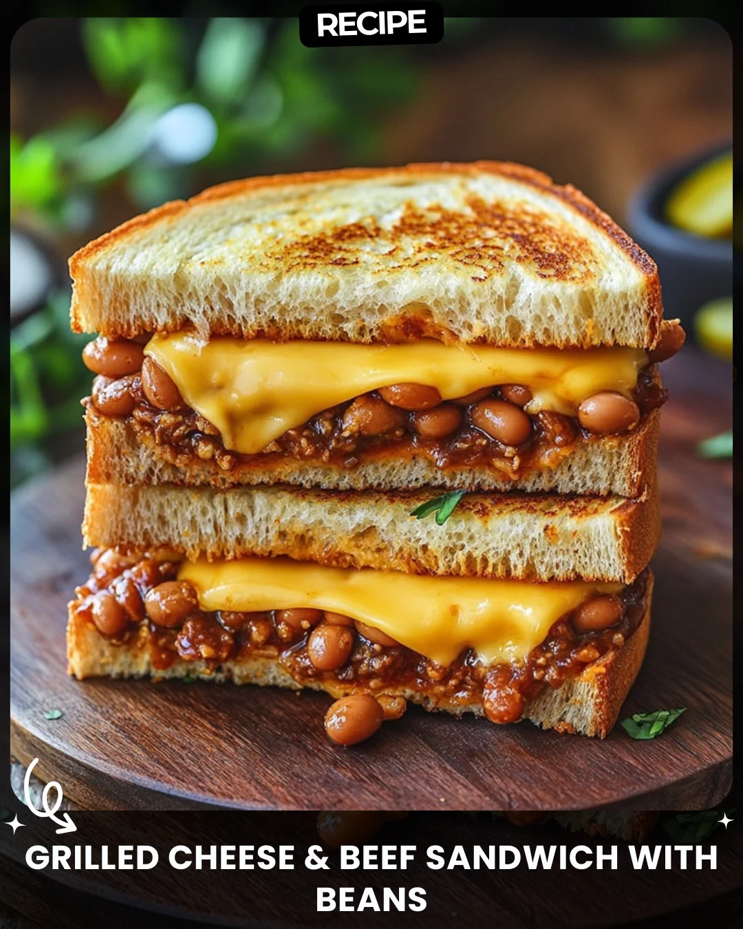 Grilled Cheese & Beef Sandwich with Beans