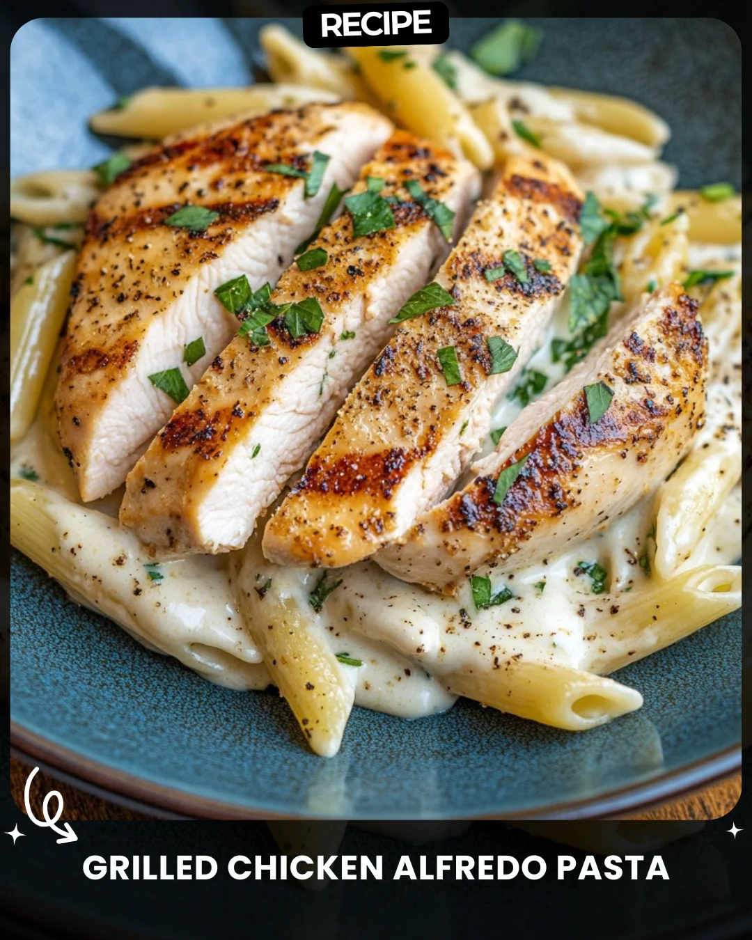 Grilled Chicken Alfredo Pasta