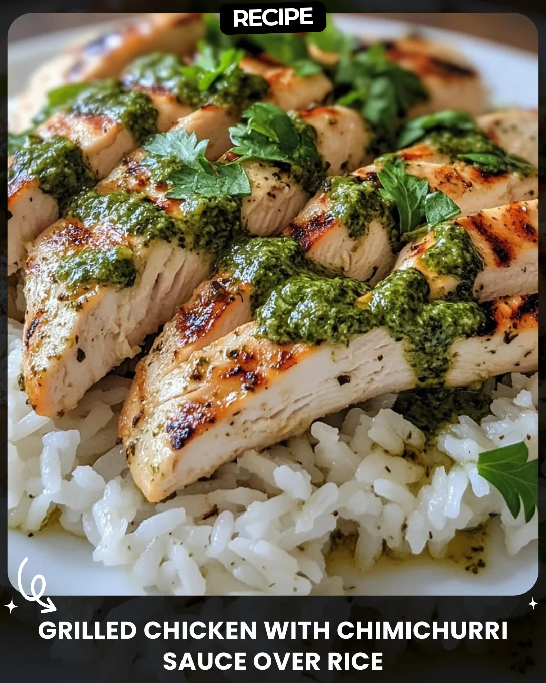 Grilled Chicken with Chimichurri Sauce over Rice