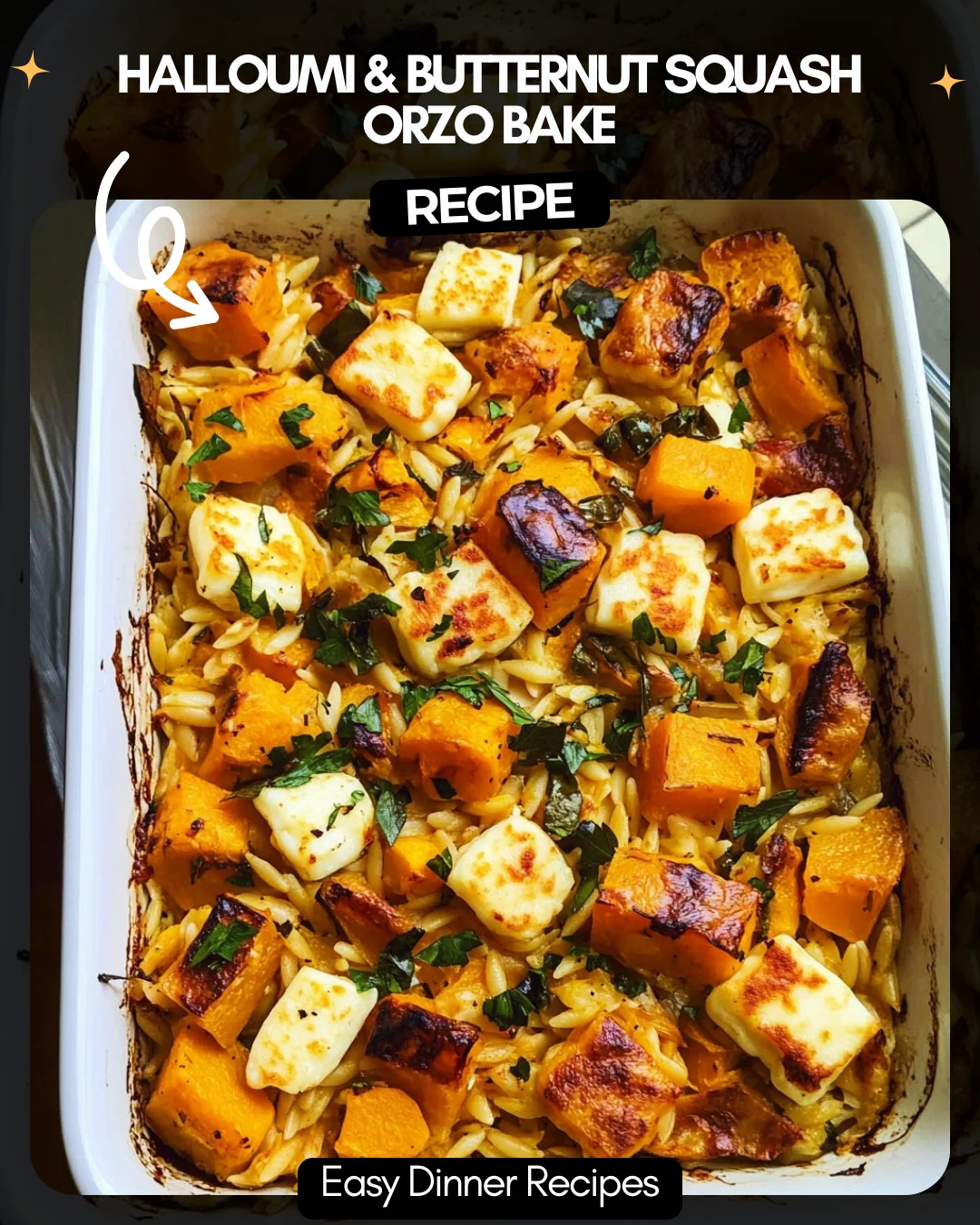 Halloumi & Butternut Squash Orzo Bake