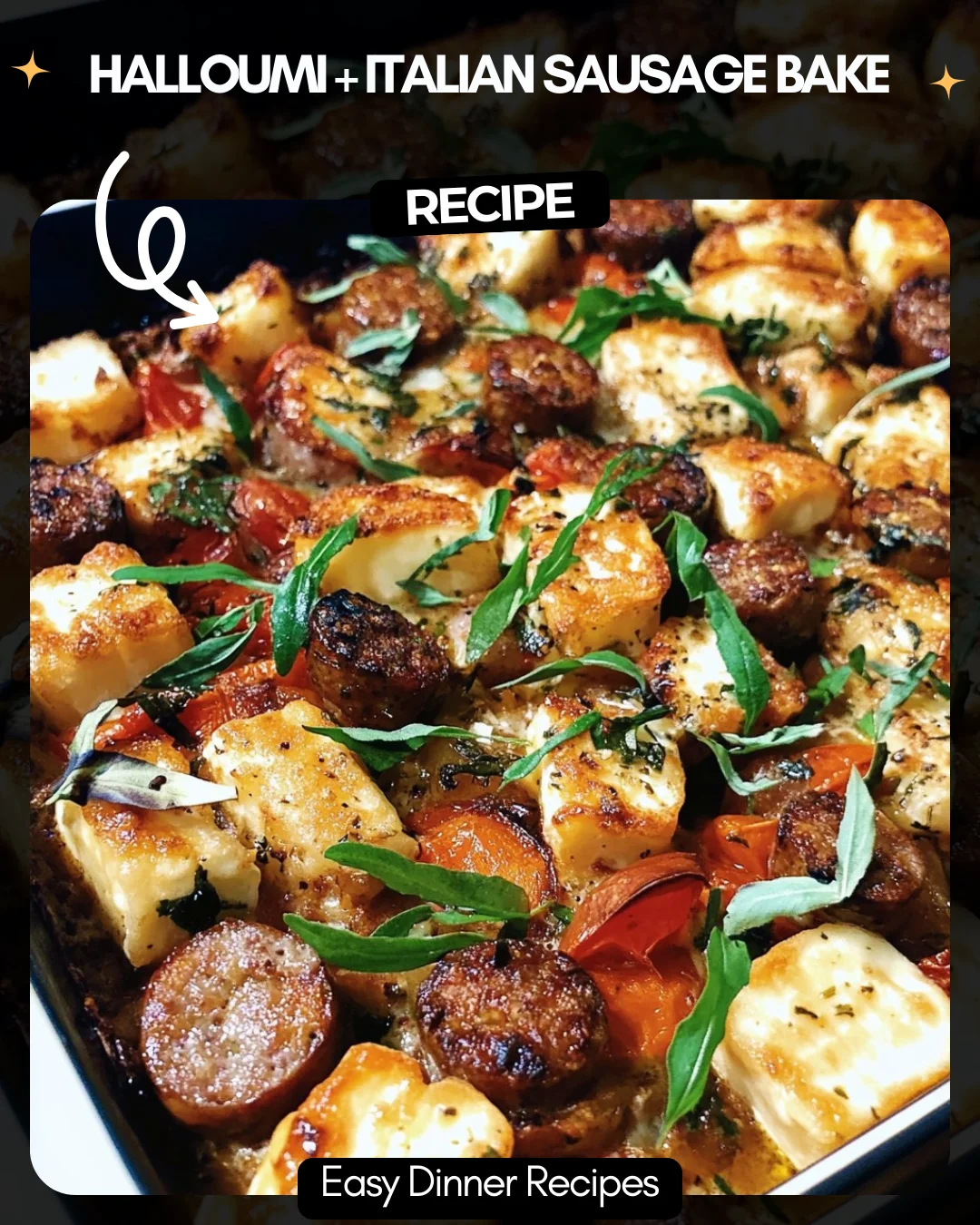 Halloumi + Italian Sausage Bake