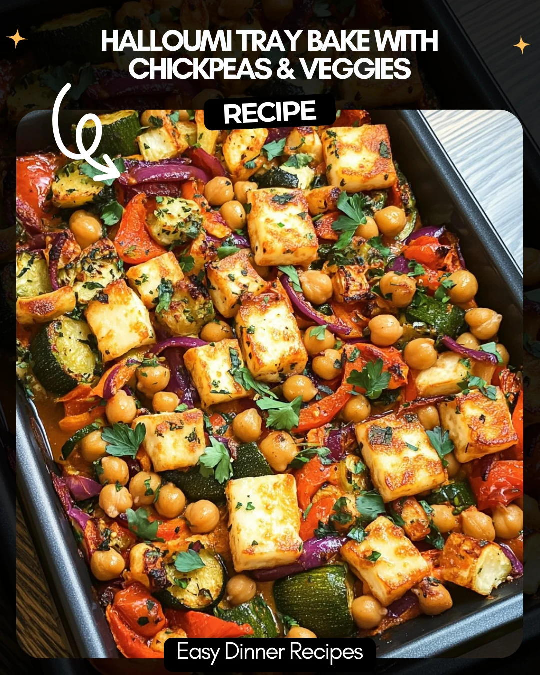 Halloumi Tray Bake with Chickpeas & Veggies