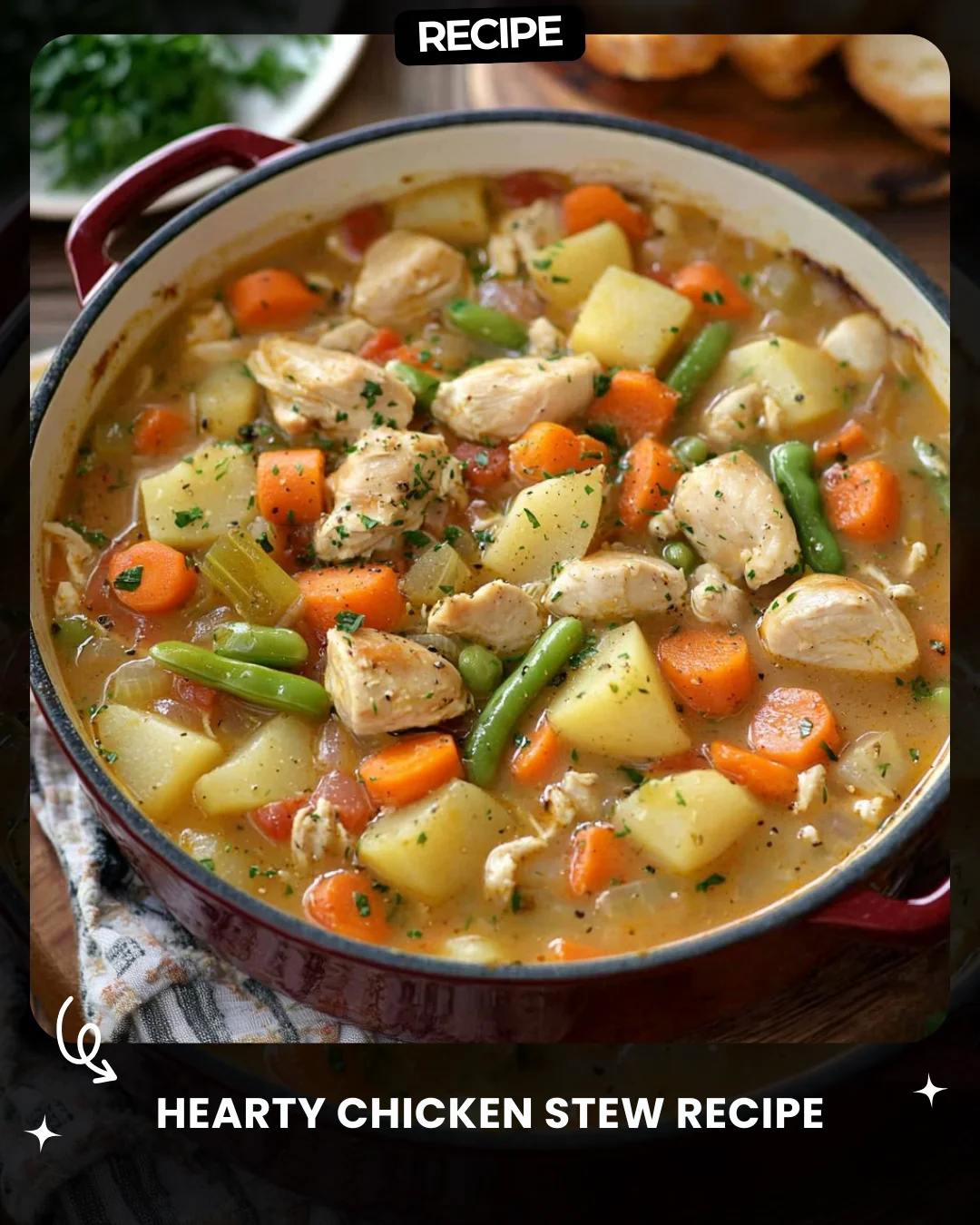 Hearty Chicken Stew Recipe