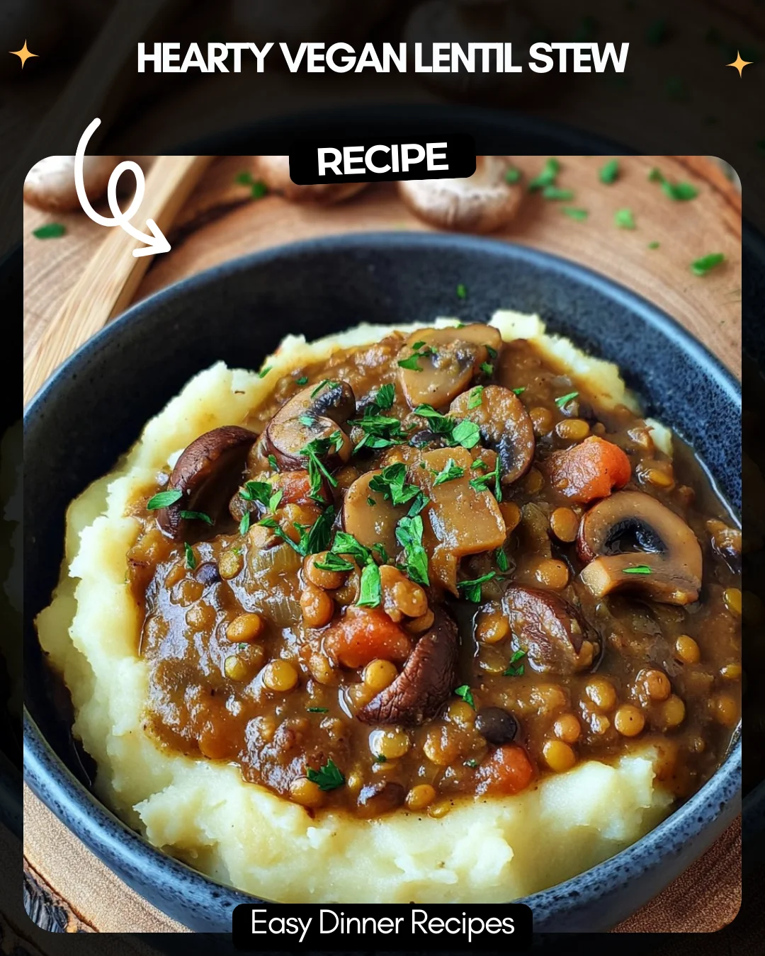 Hearty Vegan Lentil Stew