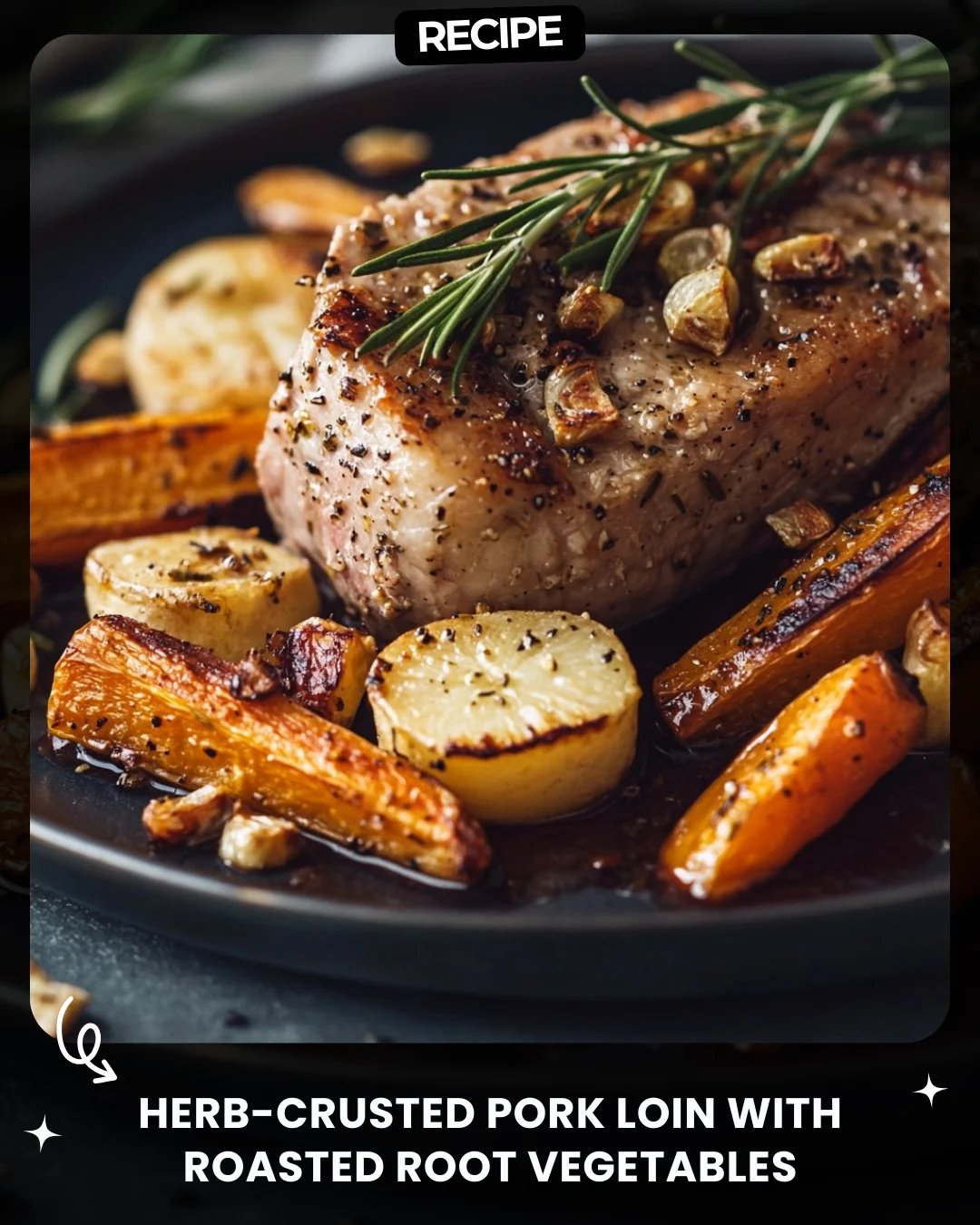 Herb-Crusted Pork Loin with Roasted Root Vegetables