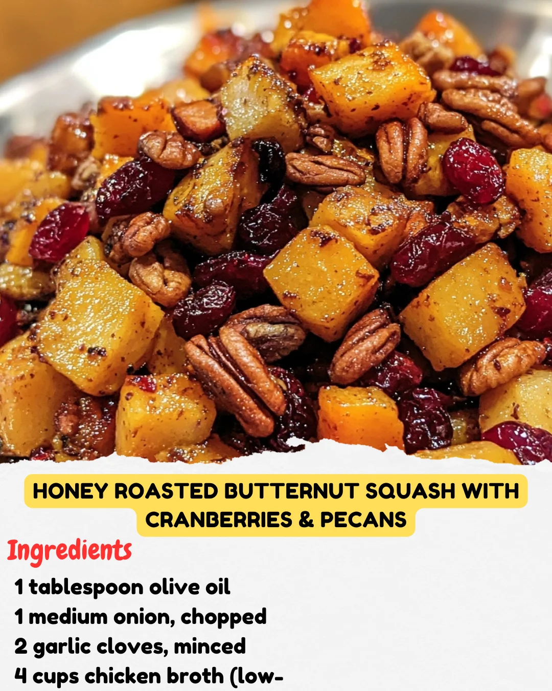 Honey Roasted Butternut Squash with Cranberries & Pecans