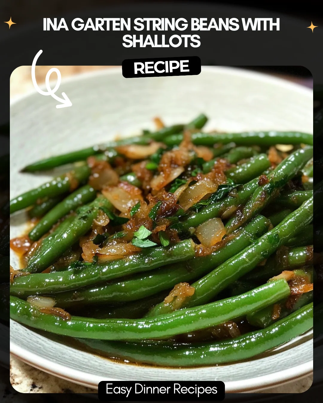 Ina Garten String Beans With Shallots