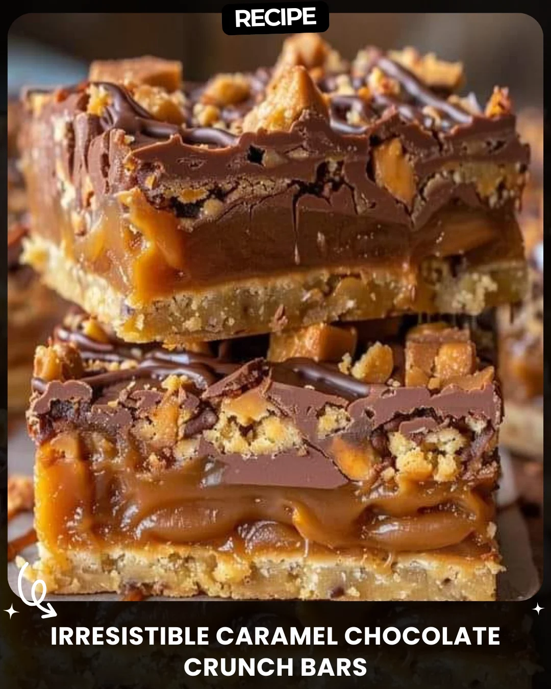 Irresistible Caramel Chocolate Crunch Bars