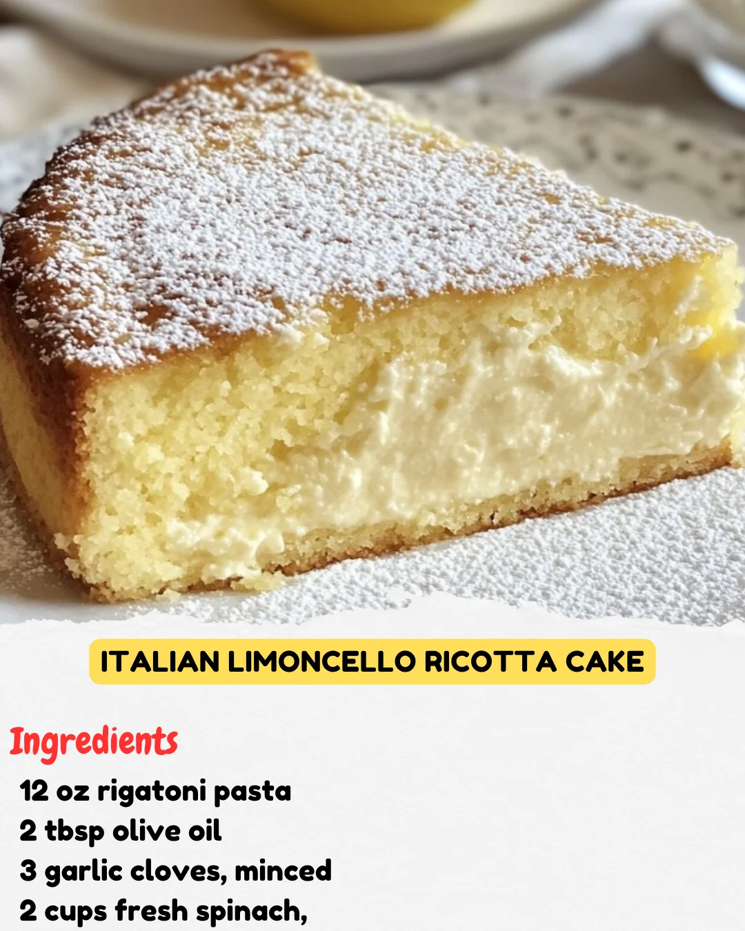 Italian Limoncello Ricotta Cake